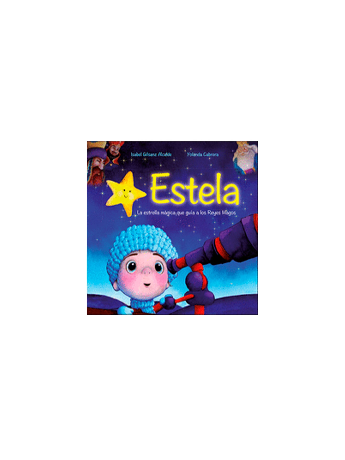 ESTELA LA ESTRELLA MÁGICA QUE GUÍA A LOS REYES MAGOS sanpabloinfantil KIDSME