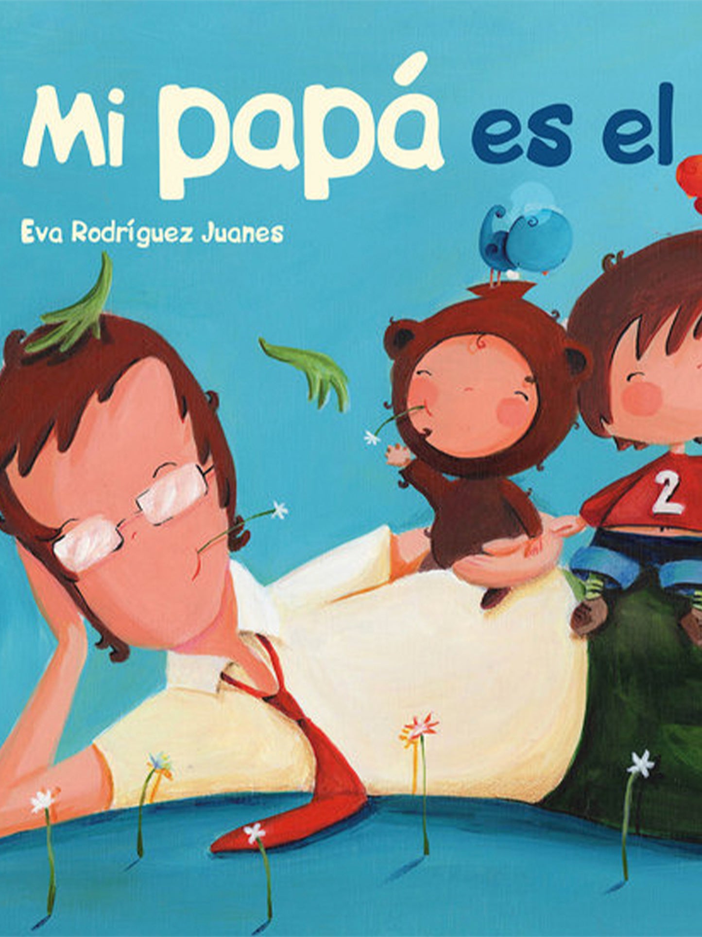 LIBRO MI PAPÁ ES EL MEJOR Jaguar ediciones KIDSME