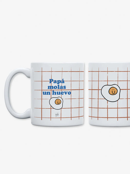 TAZA "PAPÁ MOLAS UN HUEVO"