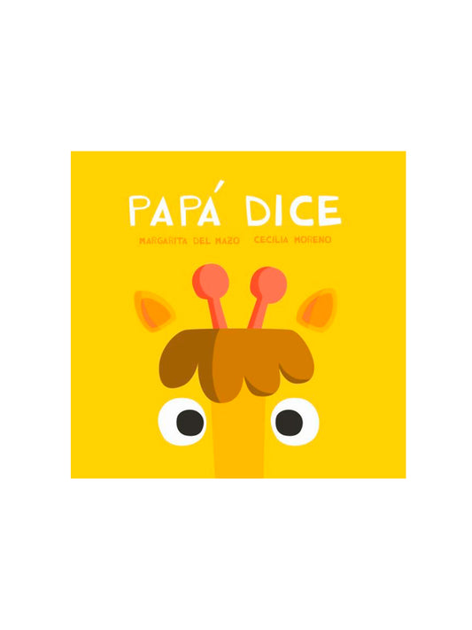 LIBRO PAPÁ DICE Jaguar ediciones KIDSME