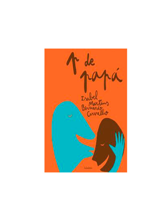 LIBRO P DE PAPÁ Kalandraka KIDSME